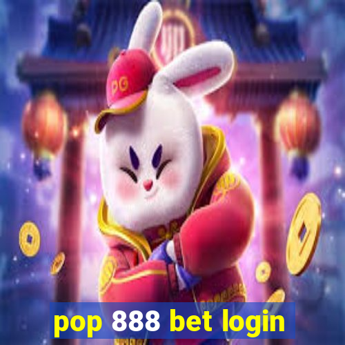 pop 888 bet login